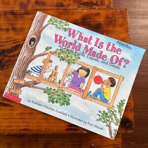 Vintage 2001 What Is The World Made Of? All About Solids, Liquids & Gases Book